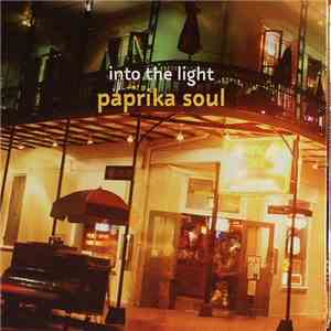 Paprika Soul - Into The Light