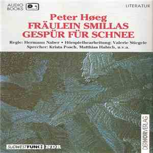 Peter Høeg - Fräulein Smillas Gespür Für Schnee