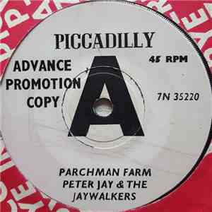 Peter Jay And The Jaywalkers - Parchman Farm / What's Easy For Two Is So Ha ...