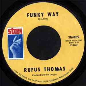 Rufus Thomas - Funky Way