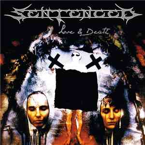 Sentenced - Love & Death