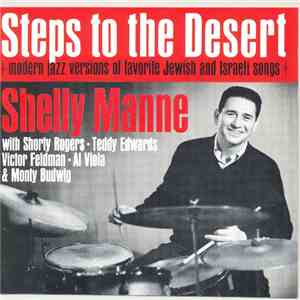 Shelly Manne - Steps To The Desert