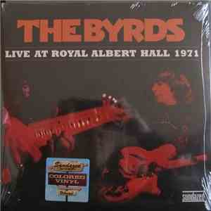 The Byrds - Live At Royal Albert Hall 1971