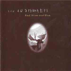 The Dearhunters - Red Wine And Blue
