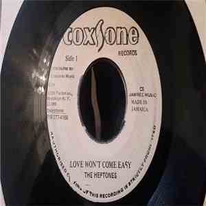 The Heptones - Love Won't Come Easy
