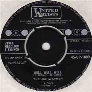 The Highwaymen - Well, Well, Well