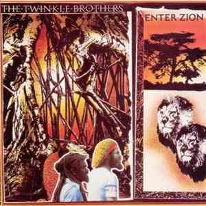 The Twinkle Brothers - Enter Zion