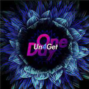 Un4Get - One Day EP