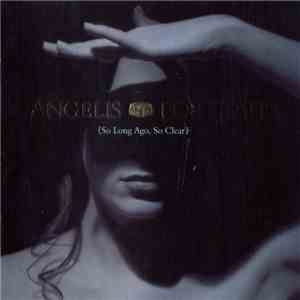 Vangelis - Portraits (So Long Ago, So Clear)
