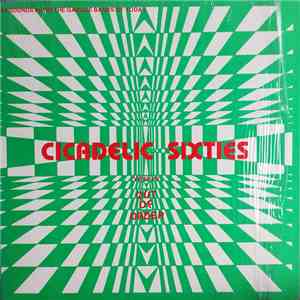 Various - Cicadelic Sixties Vol. 2 Out Of Order