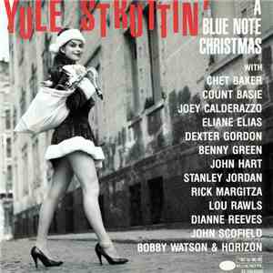 Various - Yule Struttin' (A Blue Note Christmas)