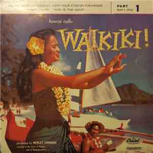Webley Edwards - Hawaii Calls: Waikiki! Part 1