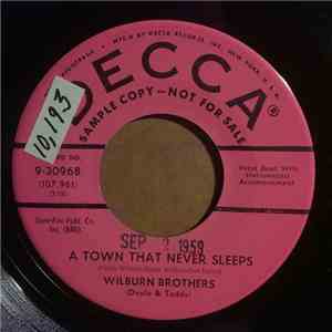 Wilburn Brothers (Doyle & Teddy) - A Town That Never Sleeps / A Woman's Intuition