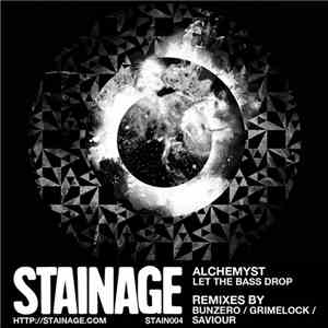 Alchemyst - Let The Bass Drop EP