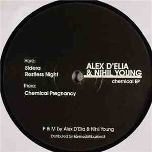 Alex D'Elia & Nihil Young - Chemical EP