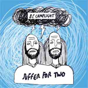 BC Camplight - Suffer For Two