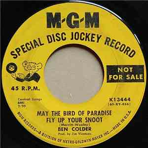 Ben Colder - May The Bird Of Paradise Fly Up Your Snoot