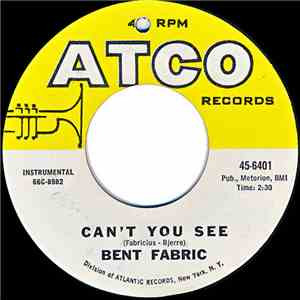 Bent Fabric - Can't You See / The Sweet Charity Theme