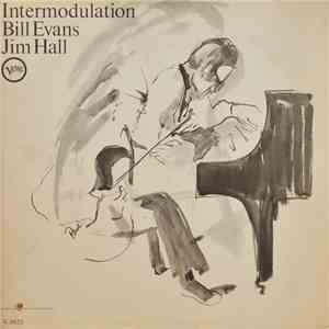 Bill Evans / Jim Hall - Intermodulation