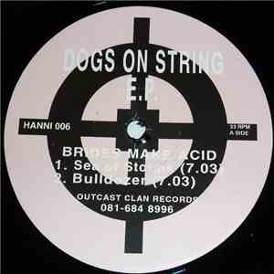 Brides Make Acid - Dogs On String EP