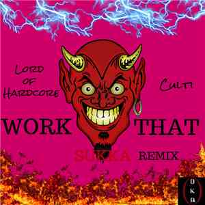 Culti - Work That Sukka (Culti Remix)