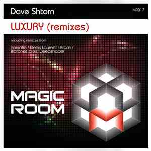 Dave Shtorn - Luxury (Remixes)