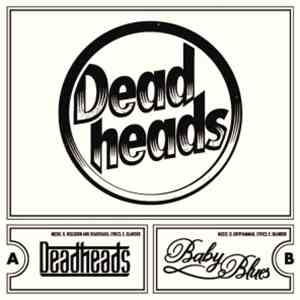 Deadheads - Deadheads