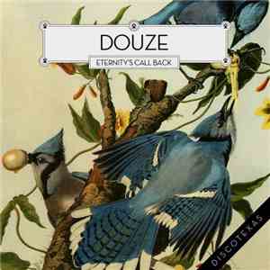 Douze - Eternity's Call Back