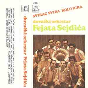 Duvački Orkestar Fejata Sejdića - Svirac Svira Kolo Igra