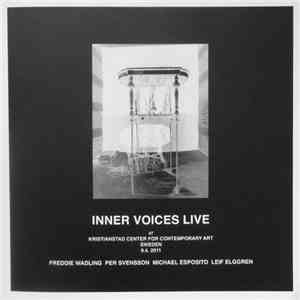 Freddie Wadling / Per Svensson / Michael Esposito / Leif Elggren - Inner Vo ...