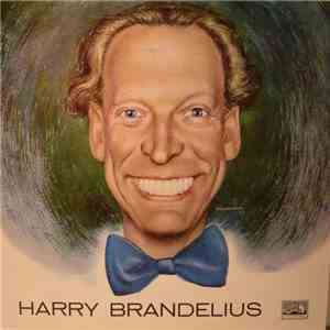 Harry Brandelius - Harry Brandelius