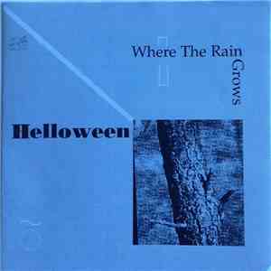 Helloween - Where The Rain Grows