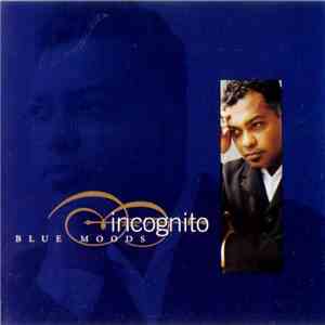 Incognito - Blue Moods