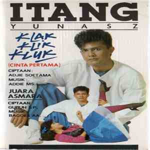 Itang Yunasz - Klak Klik Kluk