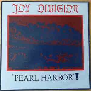 Joy Division - Pearl Harbor!