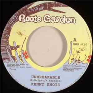 Kenny Knots / Bob Skeng - Unbreakable / Tek Caution