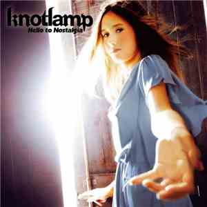 Knotlamp - Hello To Nostalgia