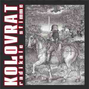 Kolovrat - Radikale Stimme