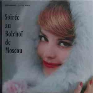 Les 17 Violons Du Bolchoï De Moscou - Soirée Au Bolchoï De Moscou