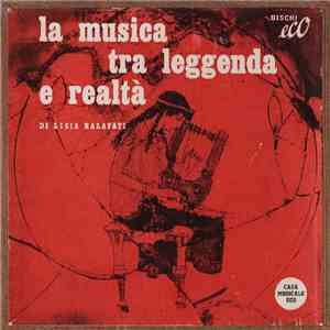 Licia Kalafati - La Musica Tra Leggenda E Realtà