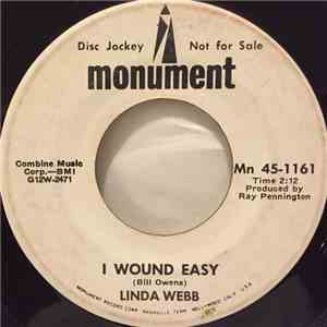 Linda Webb - I Wound Easy / What Do You Think Of Him Now?