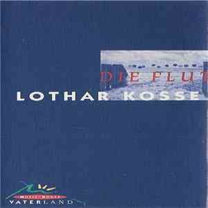 Lothar Kosse - Die Flut