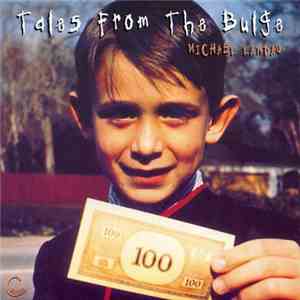 Michael Landau - Tales From The Bulge