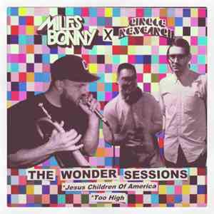 Miles Bonny x Circle Research - The Wonder Sessions