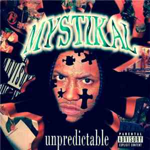 Mystikal - Unpredictable