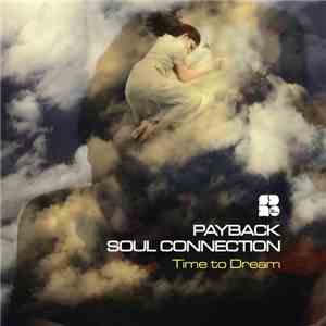 Payback & Soul Connection - Time To Dream