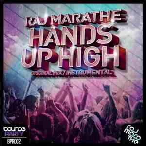 Raj Marathe - Hands Up High