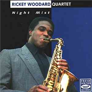 Rickey Woodard - Night Mist