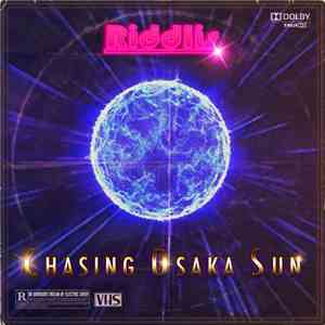 Riddlis - Chasing Osaka Sun