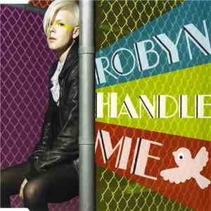 Robyn - Handle Me
